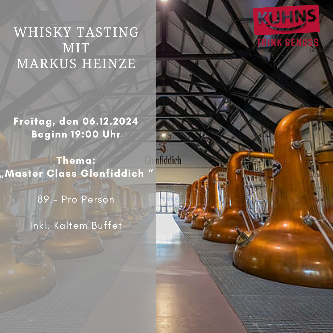 06.12.24 Whisky - Tasting  "Master Class Glenfiddich "  mit Markus Heinze , 1 Person