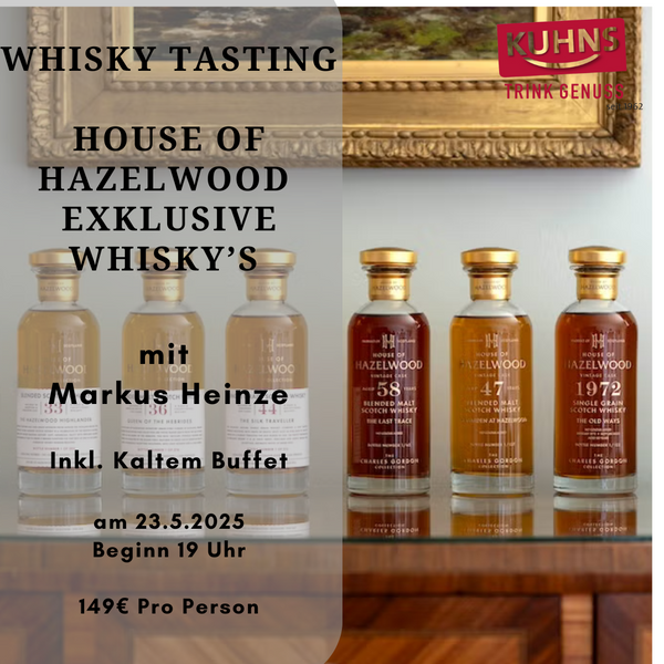 23.05.2025 Whiksy - Tasting "Thema - House of Hazelwood" mit Markus Heinze, 1 Person